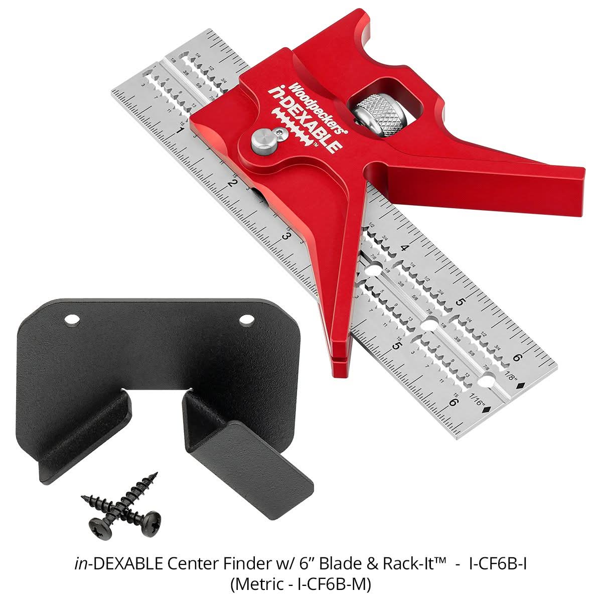 Woodpeckers I-CF6B-I in-DEXABLE Center Finder w/ 6″ Blade and Rack-It